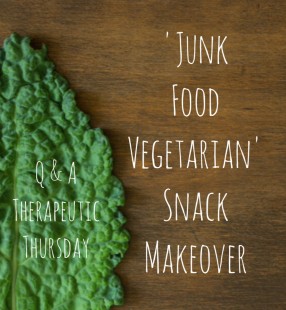 Q & A Therapeutic Thursday: ‘Junk Food Vegetarian’ Snack Makeover